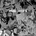 ARCANA JUICE 5