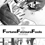 Fortune Favours Fools