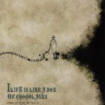 Life is like a box of chocolates