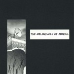 The Melancholy of Arnoul