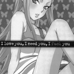 I Love You, I Need You, I Fuck You