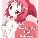 Perfectly flat, Bahamut-chan!!