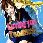 Loving you Too much