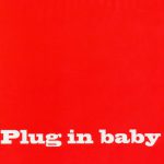 Plug in baby