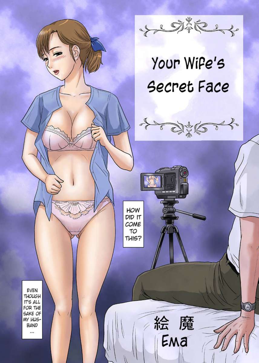 Your Wife’s Secret Face 1